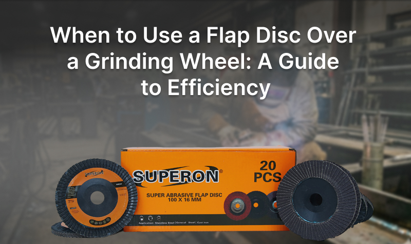 When to Use a Flap Disc and a Grinding Wheel?